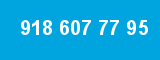 918 607 77 95